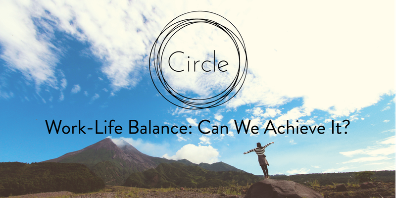 Work-Life Balance: Can We Achieve It?